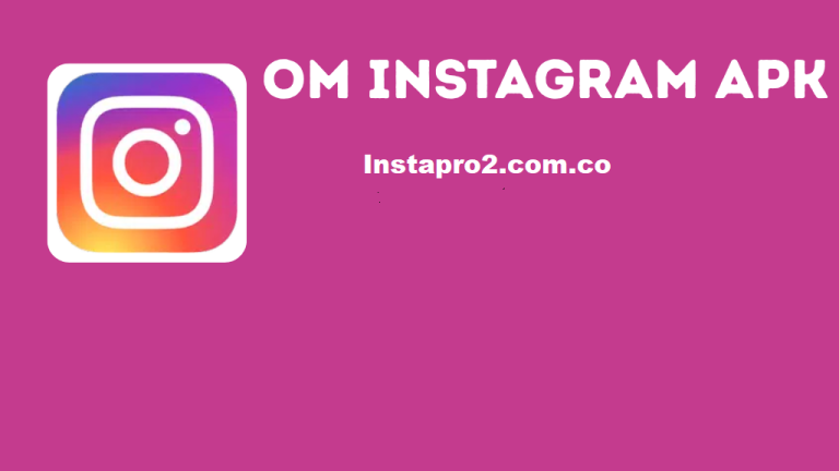 OM-Instagram-APK